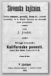Bret Harte: Kalifornske povesti, 1876
